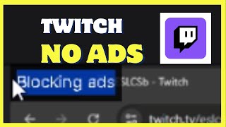 BLOCK ADS on Twitch | 2025