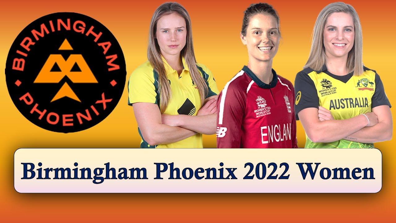 Birmingham Phoenix 2022 Women Squad : The Hundred Cricket