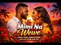Mimi Na Wewe 254Bay Afro Love Song 2026 Lingala Kiswahili Romantic African Music Mimi Na Wewe 254Bay Afro Love Song 2026 Lingala Kiswahili Romantic African Music
