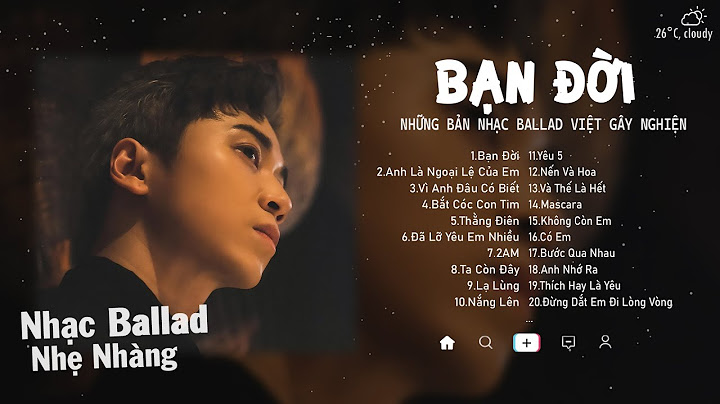 Bạn Đời - Karik · Gducky | Ta yêu là yêu vậy thôi...| Tuyển Tập Những Ca Khúc Cực Chill Gây Nghiện