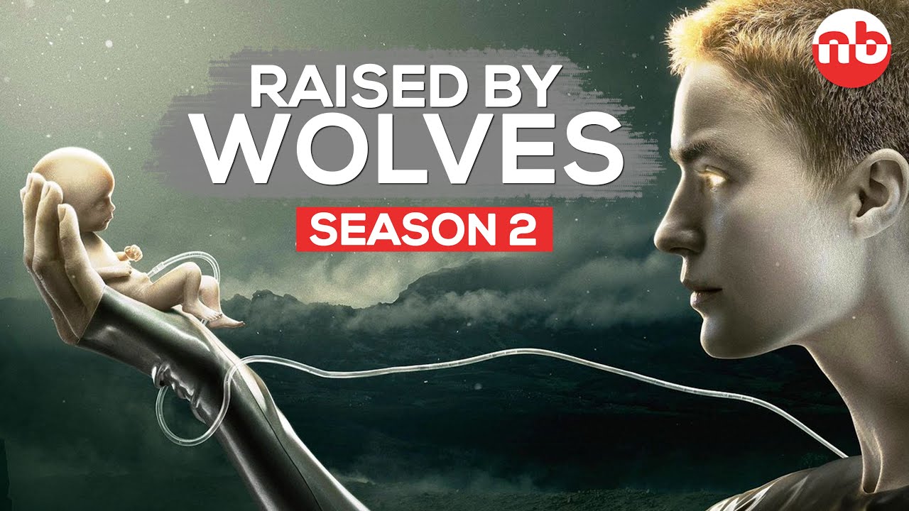 Raised By Wolves Saison 2 Date Raised By Wolves Season 2: Release Date| Cast| Plot & Much More- US