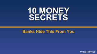 10 Money Secrets Banks Don't Want You To Know