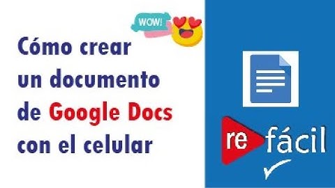 Cómo crear un Documento de Google Docs con el celular re fácil.