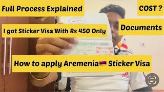 Armenia Visa From India | How to apply armenia Sticker visa from india | full process explained