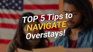 TOP 5 Tips to Navigate 💔 Visa Overstays in Marriage-Based Green Card Applications!