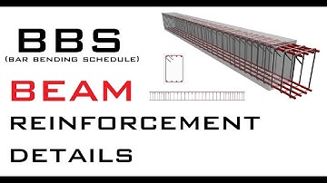 BBS (Bar Bending Schedule) - Beam Reinforcement Details