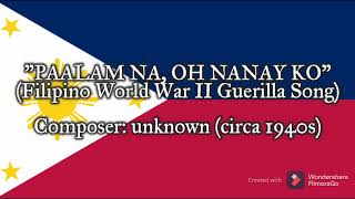 Video thumbnail of ""Paalam na, Oh Nanay ko" - Filipino World War II Guerrilla Song [DAY OF VALOR TRIBUTE]"