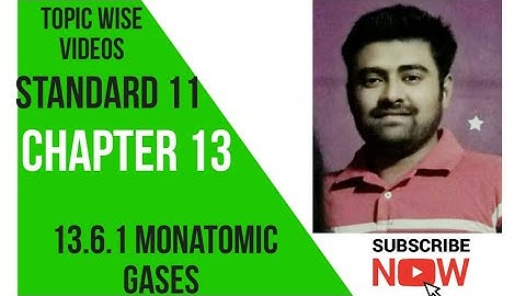 NCERT Physics class 11 chapter 13 13.6.1 MONOATOMIC GASES #physicsuniversewithjaiminshah