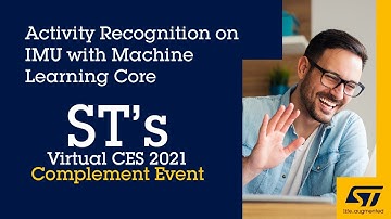 CES 2021 Complement Event: Activity Recognition on IMU with Machine Learning Core