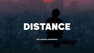 Afro Dancehall Instrumental | Afrobeat type beat 2026 | DISTANCE