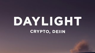 Crypto & DEIIN - Daylight (Lyrics)