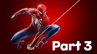 Marvel's SPIDER-MAN Walkthrough Gameplay Part 3 -No Commentary