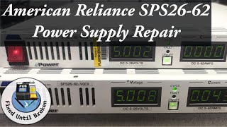Ametek American Reliance SPS 26-62 Epower Power Supply Repair