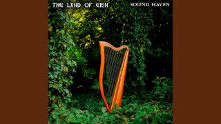 The Quiet Land of Erin - Sound Haven