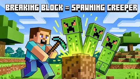Minecraft but Breaking Blocks Spawns Creepers!