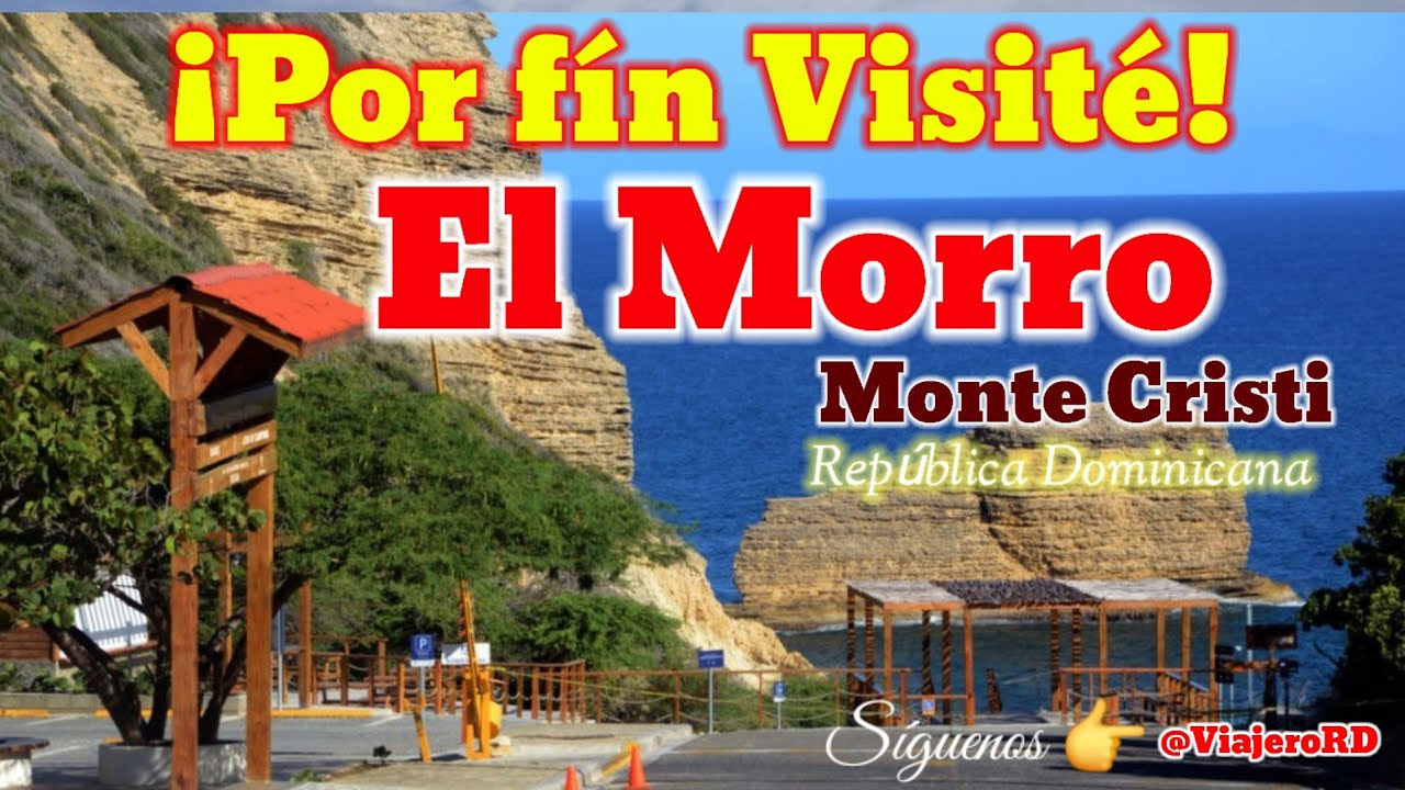 Por fín conocí el Morro de Monte Cristi