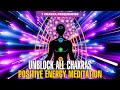 Balance All 7 Chakras At Once ! Power Meditation Music ! Positive Aura Cleansing ! Manifest Healing