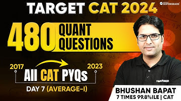 CAT Quant PYQs | Average - CAT Quant Previous Year Questions 📑| CAT 2017-23 Paper Solution 🎯| Day 7