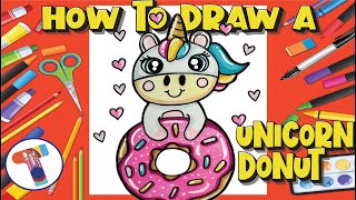 How to Draw a Unicorn Hugging a Donut