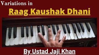 Varaitions in raag Kaushik Dhwani |Jaji Khan| Ghazal Maestro