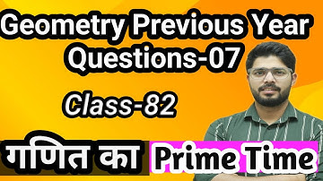 Geometry Previous Year Questions-07 | Free Course For Mathematics | Maths By Abhinav Rajput