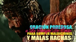 Oración a la sangre de Cristo para romper con maldiciones y malas rachas inexplicablres