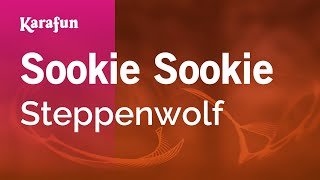 Sookie Sookie - Steppenwolf | Karaoke Version | KaraFun