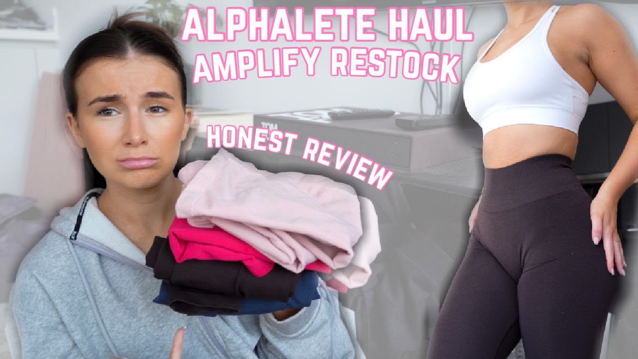 AMPLIFY RESTOCK + NEW BRA'S  *Honest* In Depth Alphalete Review