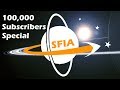 SFIA 100k Subscribers Special