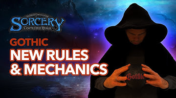 Sorcery: Gothic – New Rules And Mechanics Explained | A Masterclass In Good Vs Evil