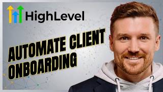 How to Automate Client Onboarding in GoHighLevel (Form + Pipeline + Workflow)