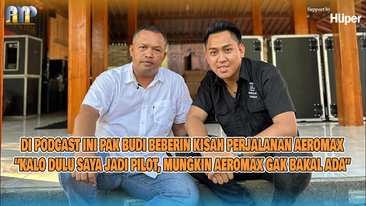 AEROMAX MUNGKIN GAK PERNAH ADA KALO DULU SAYA JADI PILOT || SOUNDCAST  #aeromaxproduction #podcast