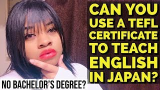 ARE TEFL CERTIFICATE COURSES WORTH IT? || Can You Use a TEFL Certificate to Teach English in Japan?
