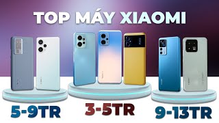 Top điện thoại Xiaomi ngon nhất mọi tầm giá!