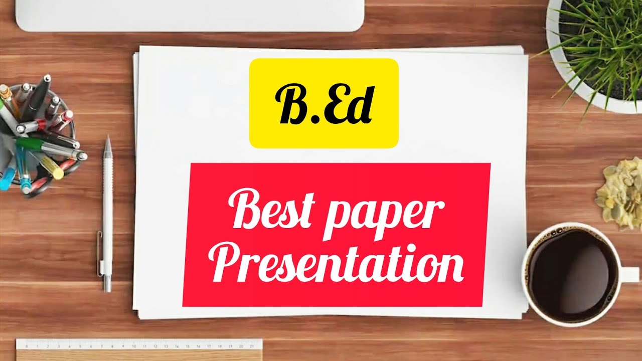 paper presentation tips tricks