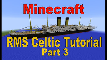 Minecraft! RMS Celtic Tutorial Part 3