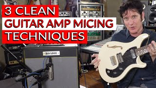 3 Clean Guitar Amp Micing Techniques  Warren Huart: Produce Like A Pro