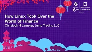 How Linux Took Over the World of Finance - Christoph H Lameter, Jump Trading LLC