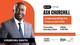 ASK Churchill - Understanding The Finance Bill 2026