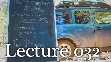 Episode 032 : Conformal Symmetry in Two Dimensions