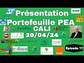 Portefeuille pea cali episode 77 sanofi lvmh gtt kering tlperf sg total