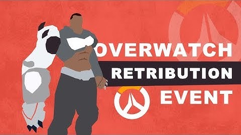 The Overwatch Retribution Event described in 3 minutes