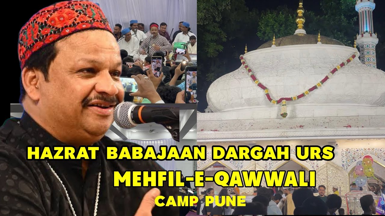 Hazrat maa Babajaan Dargah urs 2025 || qawwali program || camp Pune 