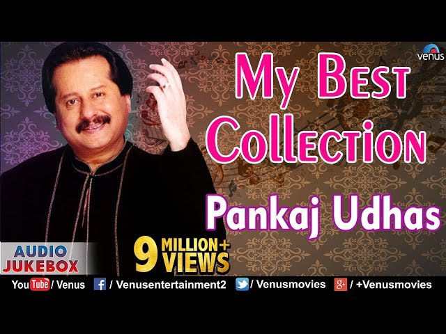 Pankaj Udhas Collection | Audio Jukebox | Ishtar Music class=