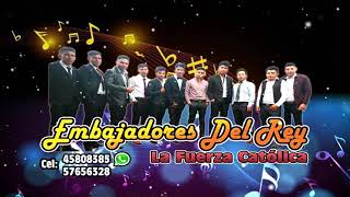 CUMBIA CATOLICA / Embajadores del Rey - María