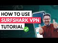 How to Use Surfshark VPN in 2026 ✅ In-Depth Tutorial