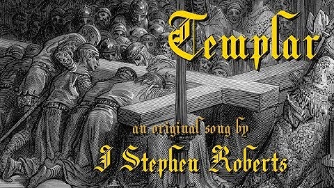 Templar - an original song