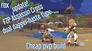 updated F2P Assassin Cross 60 dagger haste pvp build cheap but powerful! rox Ragnarok X Next Gen