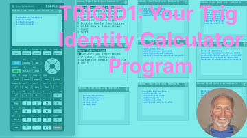 trigid1: Your Trig Identity TI84 Calculator Program