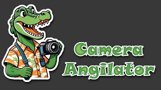 Camera Angilator